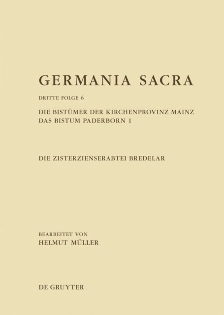 Helmut Muller - Die Bistümer der Kirchenprovinz Mainz. Das Bistum Paderborn 1. Die Zisterzienserabtei Bredelar, E-bok