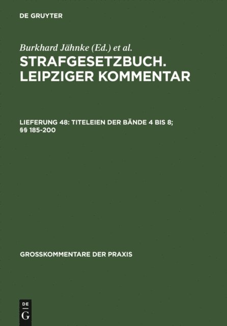 Eric Hilgendorf - Titeleien der Bände 4 bis 8; §§ 185-200, E-bok