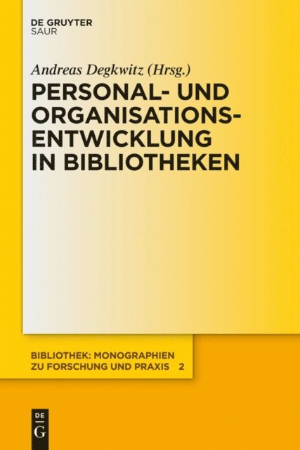 Andreas Degkwitz - Personal- und Organisationsentwicklung in Bibliotheken, E-bok