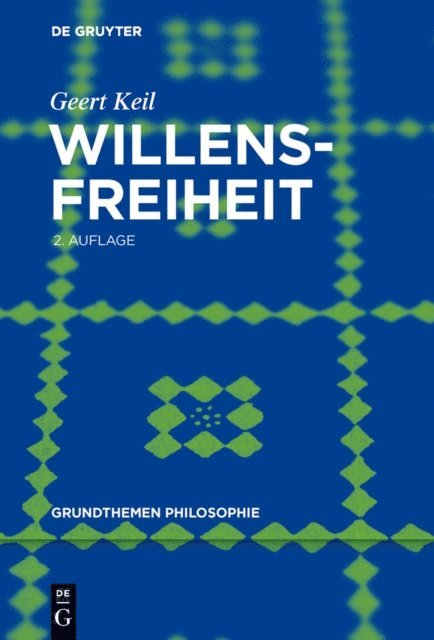 Geert Keil - Willensfreiheit, E-bok