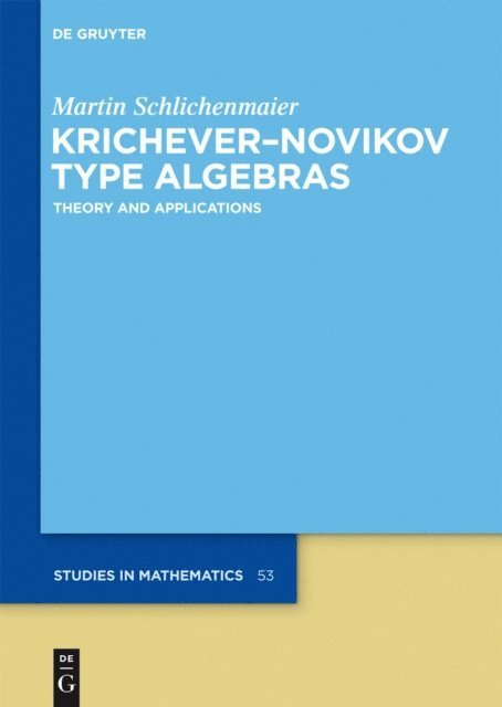 Martin Schlichenmaier - Krichever-Novikov Type Algebras, E-bok