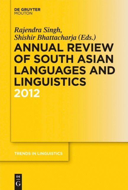 Shishir Bhattacharja, Rajendra Singh - Annual Review of South Asian Languages and Linguistics, E-bok
