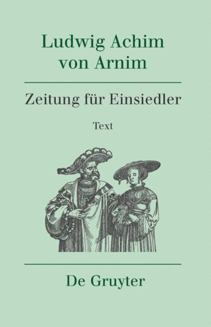 Ludwig Achim von Arnim, Renate Moering - Zeitung für Einsiedler, E-bok