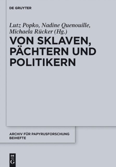 Michaela Rucker, Nadine Quenouille, Lutz Popko - Von Sklaven, Pächtern und Politikern, E-bok