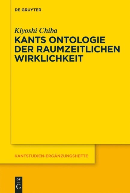 Kiyoshi Chiba - Kants Ontologie der raumzeitlichen Wirklichkeit, E-bok