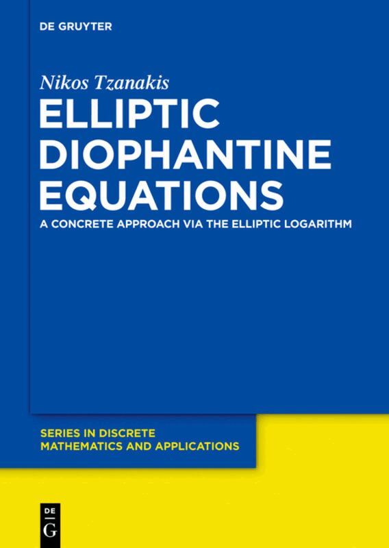 Nikos Tzanakis - Elliptic Diophantine Equations, Inbunden. Tillgänglighet: Lägg i varukorg