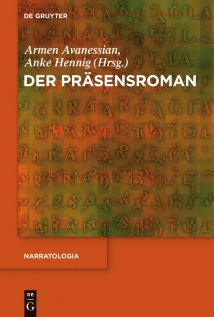 Anke Hennig, Armen Avanessian - Der Präsensroman, E-bok