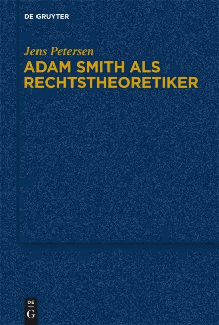 Jens Petersen - Adam Smith als Rechtstheoretiker, E-bok