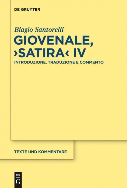 Biagio Santorelli - Giovenale, ›Satira‹ IV, E-bok