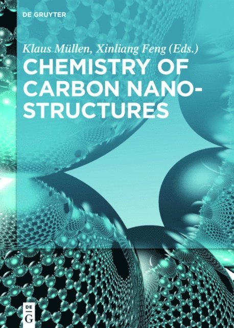 Xinliang Feng, Klaus Muellen - Chemistry of Carbon Nanostructures, E-bok