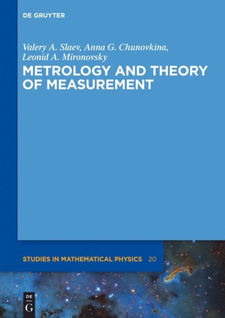 Leonid A. Mironovsky, Anna G. Chunovkina, Valery A. Slaev - Metrology and Theory of Measurement, E-bok