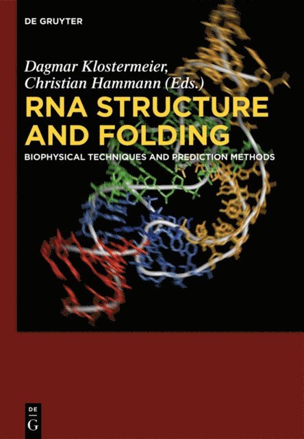 Christian Hammann, Dagmar Klostermeier - RNA Structure and Folding, E-bok
