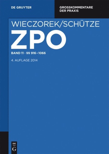 Roderich C. Thummel, Rolf A. Schutze - §§ 916-1066, E-bok
