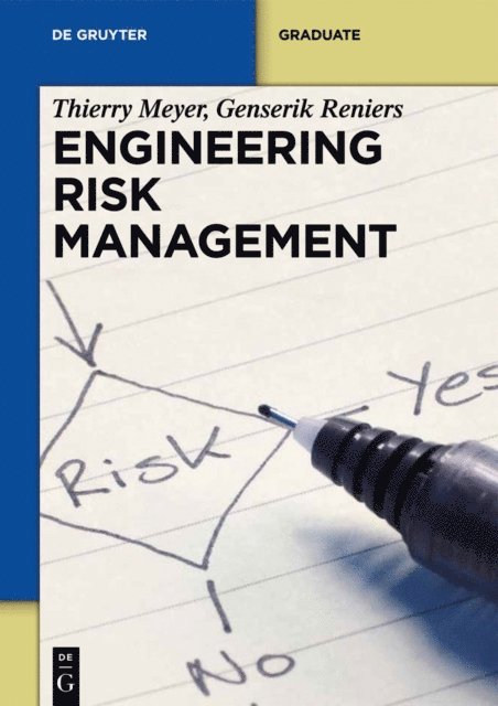 Genserik Reniers, Thierry Meyer - Engineering Risk Management, E-bok
