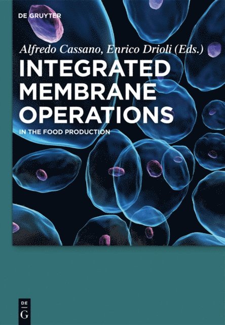 Enrico Drioli, Alfredo Cassano - Integrated Membrane Operations, E-bok
