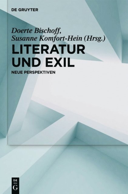 Susanne Komfort-Hein, Doerte Bischoff - Literatur und Exil, E-bok