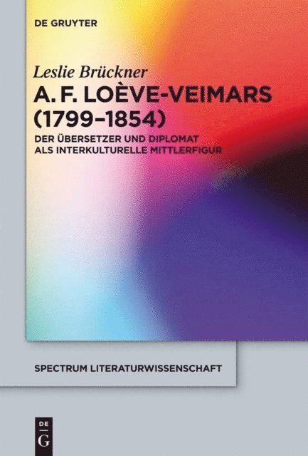 Leslie Bruckner - Adolphe François Loève-Veimars (1799-1854), E-bok