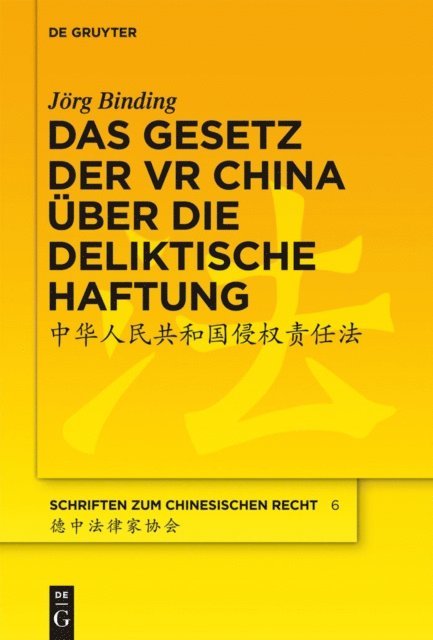 Jorg Binding - Das Gesetz der VR China über die deliktische Haftung, E-bok. Tillgänglighet: Lägg i varukorg