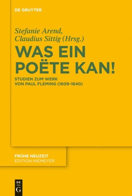 Claudius Sittig, Stefanie Arend - Was ein Poëte kan!, E-bok