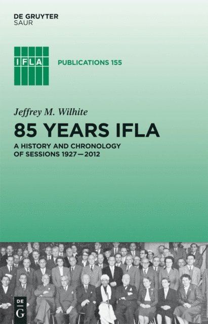 Jeffrey M. Wilhite - 85 Years IFLA, E-bok