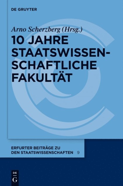 Arno Scherzberg - 10 Jahre Staatswissenschaftliche Fakultät, E-bok
