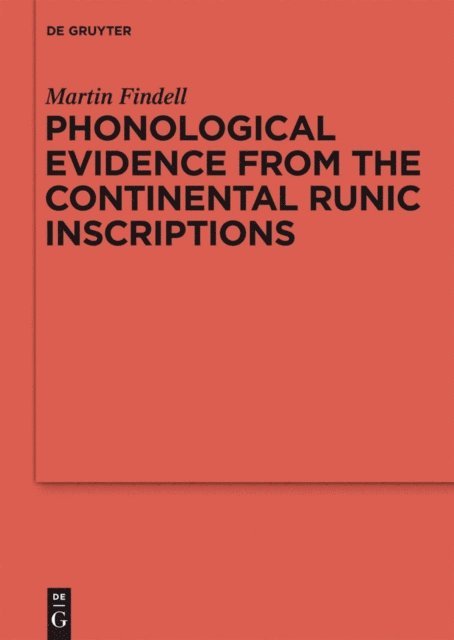 Martin Findell - Phonological Evidence from the Continental Runic Inscriptions, E-bok