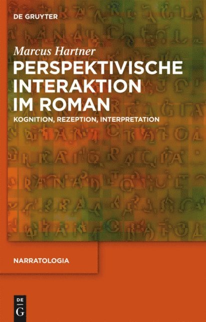 Marcus Hartner - Perspektivische Interaktion im Roman, E-bok