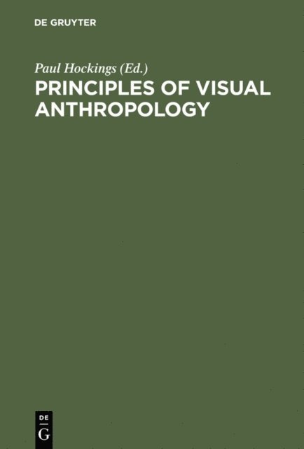 Paul Hockings - Principles of Visual Anthropology, E-bok
