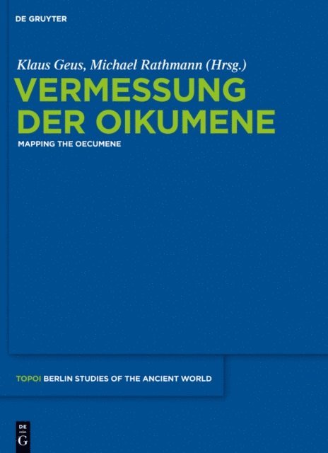 Michael Rathmann, Klaus Geus - Vermessung der Oikumene, E-bok