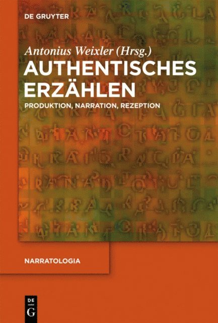 Antonius Weixler - Authentisches Erzählen, E-bok