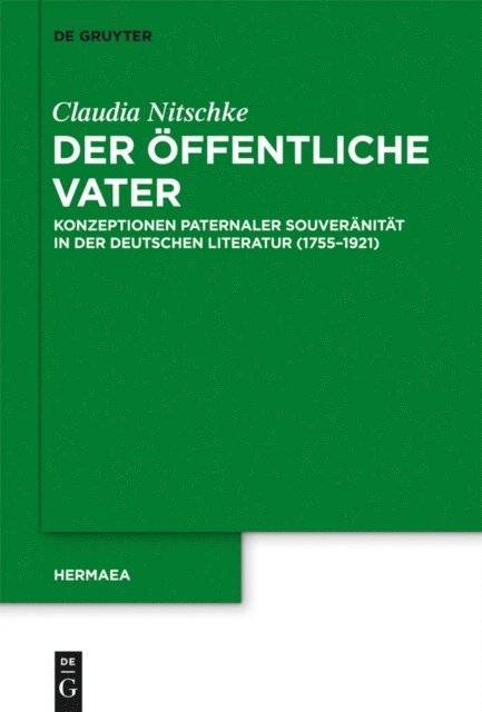 Claudia Nitschke - Der öffentliche Vater, E-bok