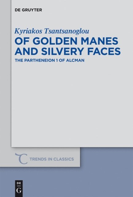 Kyriakos Tsantsanoglou - Of Golden Manes and Silvery Faces, E-bok