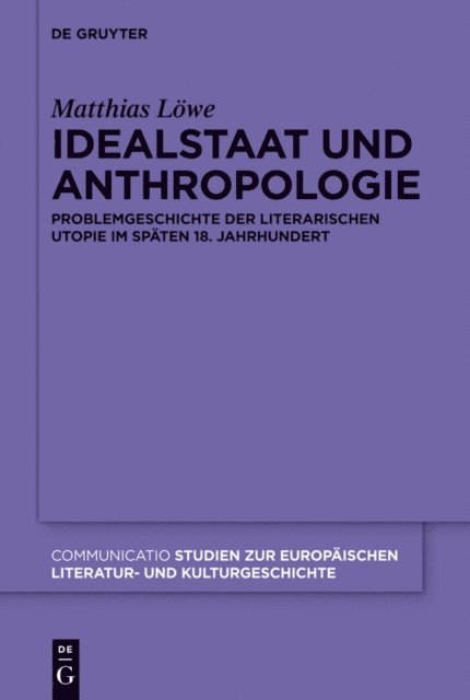 Matthias Lowe - Idealstaat und Anthropologie, E-bok