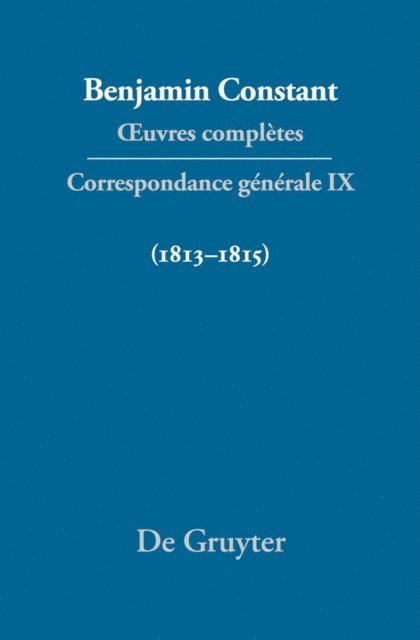 Dennis Wood, Adrienne Tooke, Cecil P. Courtney - Correspondance générale 1813–1815, E-bok
