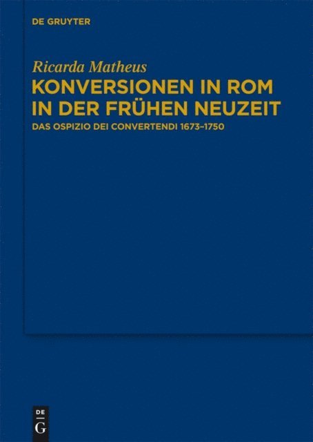 Ricarda Matheus - Konversionen in Rom in der Frühen Neuzeit, E-bok