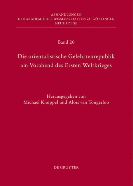 Alois Tongerloo, Michael Knuppel - Die orientalistische Gelehrtenrepublik am Vorabend des Ersten Weltkrieges, E-bok