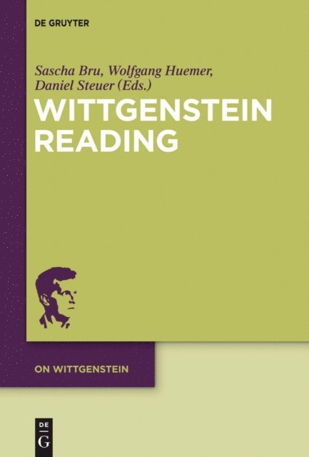 Daniel Steuer, Wolfgang Huemer, Sascha Bru - Wittgenstein Reading, E-bok