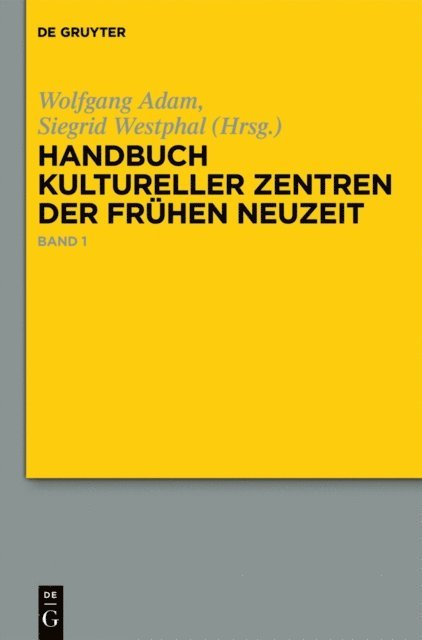 Siegrid Westphal, Wolfgang Adam - Handbuch kultureller Zentren der Frühen Neuzeit, E-bok
