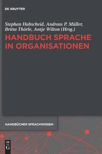 Handbuch Sprache in Organisationen