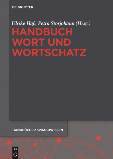 Petra Storjohann, Ulrike Ha - Handbuch Wort und Wortschatz, E-bok