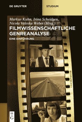 Markus Kuhn, Irina Scheidgen, Nicola Valeska Weber - Filmwissenschaftliche Genreanalyse, Inbunden. Tillgänglighet: Tillfälligt slut
