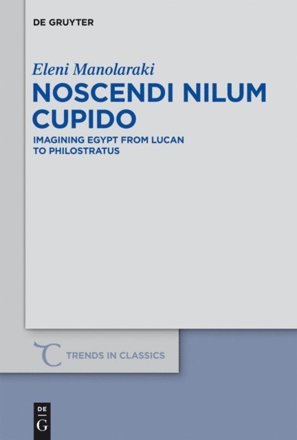 Eleni Manolaraki - Noscendi Nilum Cupido, E-bok
