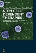 Stem Cell-Dependent Therapies