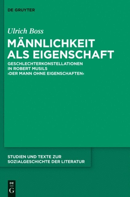 Ulrich Boss - Männlichkeit als Eigenschaft, E-bok