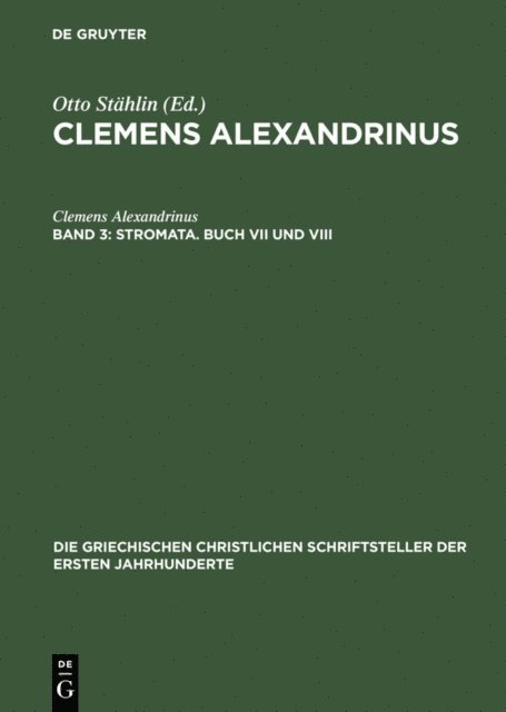 Clemens Alexandrinus, Otto Stahlin, Ludwig Fruchtel - Stromata. Buch VII und VIII, E-bok