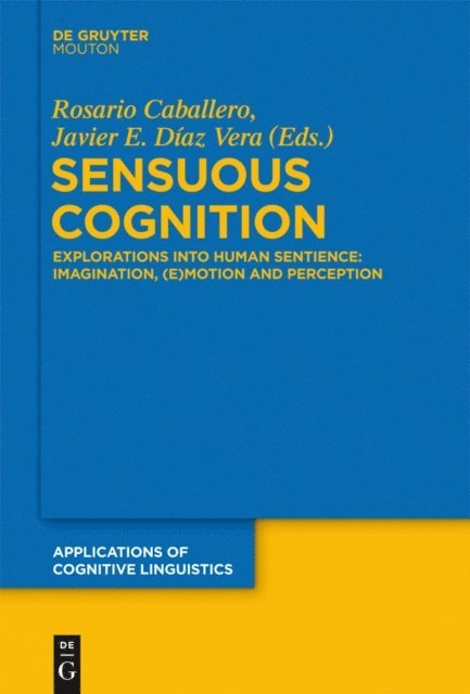 Javier E. Diaz Vera, Rosario Caballero - Sensuous Cognition, E-bok