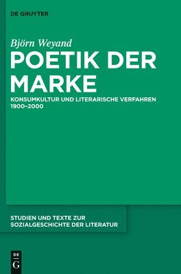 Björn Weyand - Poetik Der Marke, Inbunden. Tillgänglighet: Tillfälligt slut
