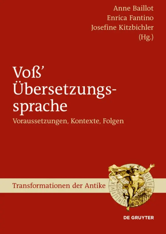 Anne Baillot, Enrica Fantino, Josefine Kitzbichler - Voß’ Übersetzungssprache, Inbunden. Tillgänglighet: Tillfälligt slut