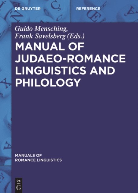 Frank Savelsberg, Guido Mensching - Manual of Judaeo-Romance Linguistics and Philology, E-bok