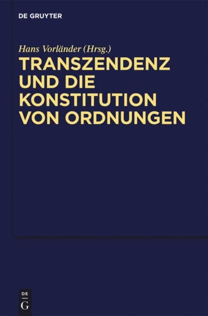 Hans Vorlander - Transzendenz und die Konstitution von Ordnungen, E-bok